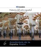  Arquitectura de la España Árabe