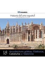  Arquitectura gótica: Mallorca, Cataluña y Valencia