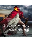 audiolibros_el_sexo_la_muerte_y_caperucita_roja