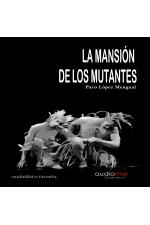 audiolibros_la_mansion_de_los_mutantes
