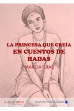 audiolibros_la-princesa_que_creia_en_cuentos_de_hadas