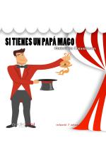 audiolibros_si_tienes_un_papa_mago