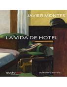 audiolibros_la_vida_de_hotel