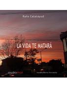 audiolibros_la_vida_te_matara